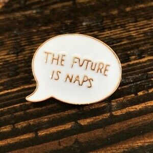 The FUTURE is NAPS Collectible Enamel Pin